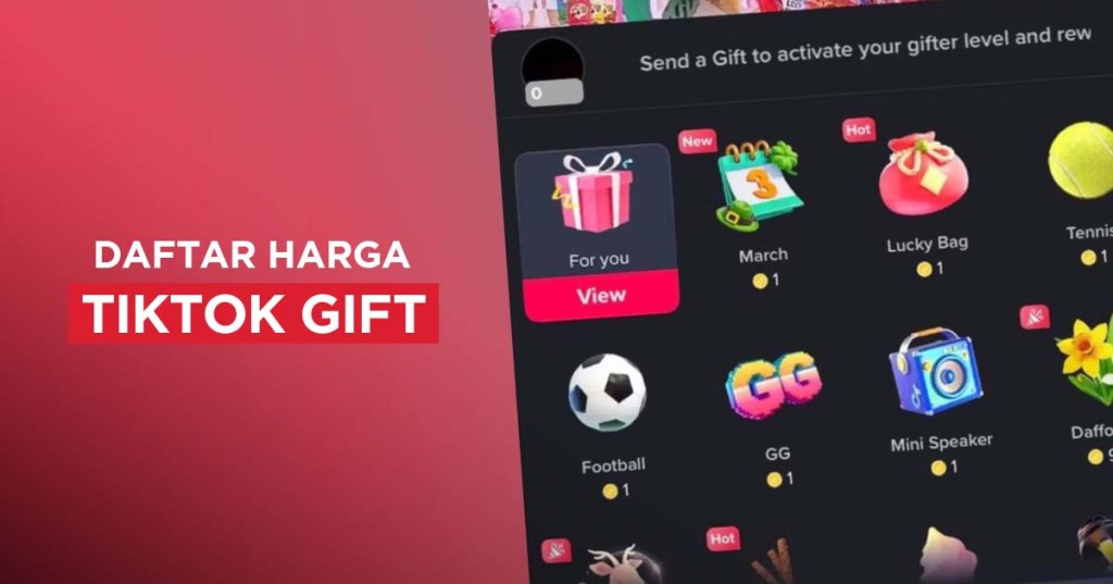 Daftar Harga Gift TikTok 2024 untuk Live dan Cara&nbsp;Belinya!