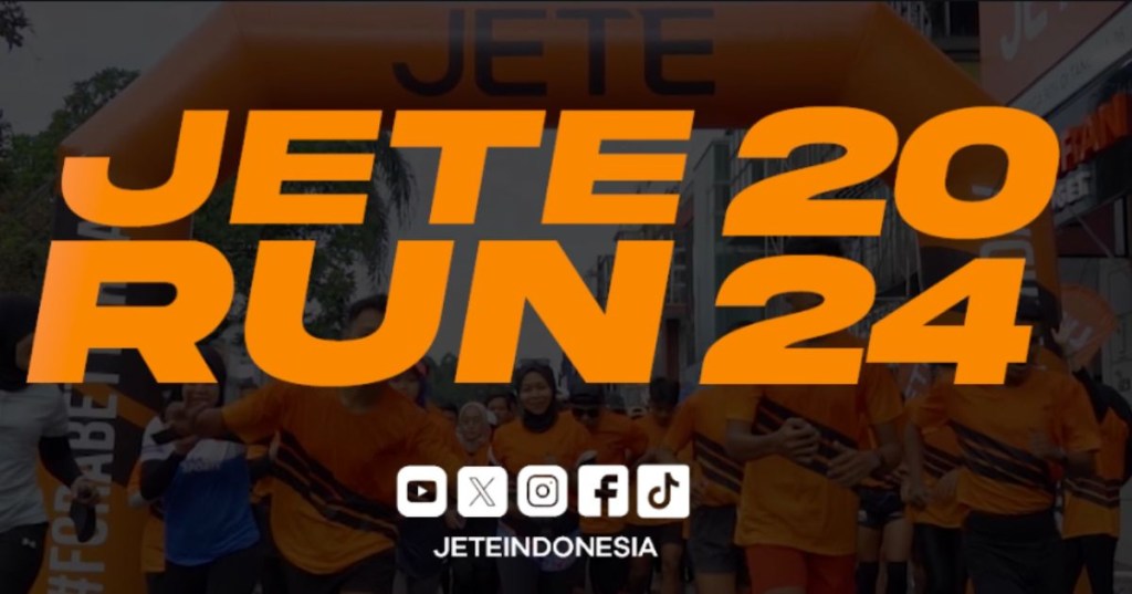 JETE RUN 2024: Begini Cara Daftar, Jadwal, & Lokasi&nbsp;Event